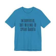 Load image into Gallery viewer, Introverted Dakota - Adult Sizes
