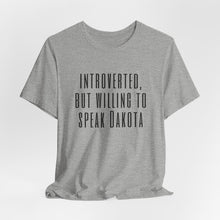 Load image into Gallery viewer, Introverted Dakota - Adult Sizes
