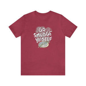 Go Smudge Yourself - Adult Sizes