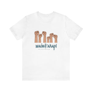Wauns'akapi | We Are Strong - Adult  Sizes