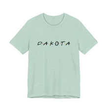 Load image into Gallery viewer, D•A•K•O•T•A - Adult  Sizes
