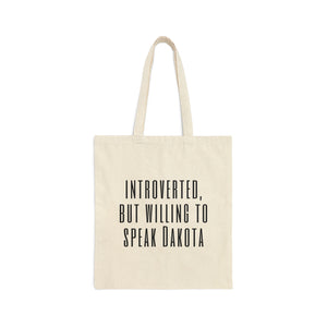Introverted Dakota - Canvas Tote Bag