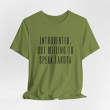 Load image into Gallery viewer, Introverted Lakota - Adult Sizes
