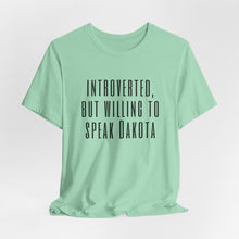 Load image into Gallery viewer, Introverted Dakota - Adult Sizes
