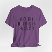 Load image into Gallery viewer, Introverted Dakota - Adult Sizes
