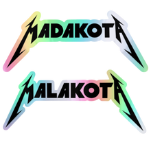 Load image into Gallery viewer, MadakotA/MalakotA ⚡︎ | I am Dakota/Lakota ⚡︎ - Holographic Sticker
