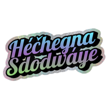 Load image into Gallery viewer, Héčhegna Sdodwáye / Héčhegla Slolwáye | That’s All I Know - Pixie Dust Sticker
