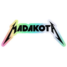 Load image into Gallery viewer, MadakotA/MalakotA ⚡︎ | I am Dakota/Lakota ⚡︎ - Holographic Sticker
