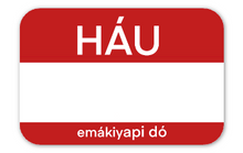 Load image into Gallery viewer, Háu/Háŋ | Hello (Various Dialects) - Vinyl Sticker
