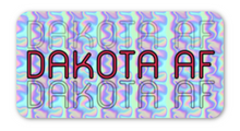 Load image into Gallery viewer, Dakota / Lakota AF  - Holographic Sticker
