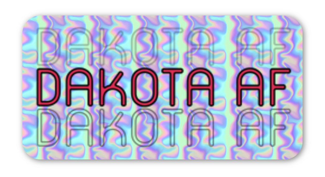 Dakota / Lakota AF  - Holographic Sticker